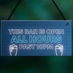 Neon Effect Bar Sign OPEN ALL HOURS Funny Home Bar Sign