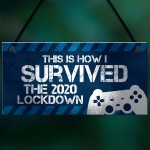 Funny Gaming Lockdown Sign Novelty Christmas Gift For Son