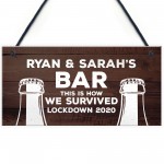 Lockdown Bar Sign Funny Home Decpr PERSONALISED Alcohol Gift