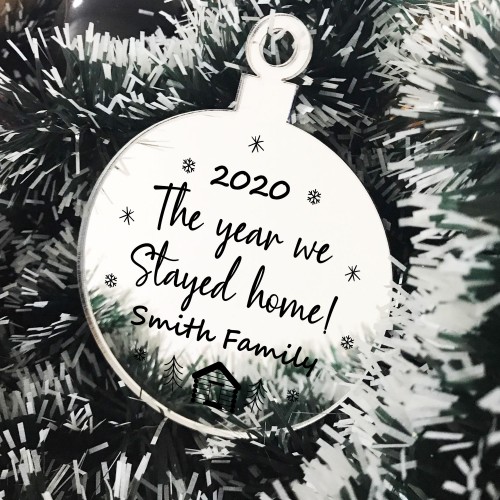 Year We Stayed Home Engraved Christmas Tree Decoration