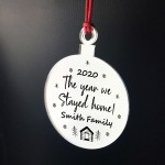 Year We Stayed Home Engraved Christmas Tree Decoration