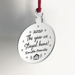 Year We Stayed Home Engraved Christmas Tree Decoration