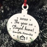 Year We Stayed Home Engraved Christmas Tree Decoration