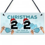 Lockdown Christmas Gift Hanging Plaque Funny Christmas Decor