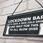 Lockdown Bar Sign Funny Home Bar Man Cave Garage Sign Alcohol