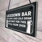 Lockdown Bar Sign Funny Home Bar Man Cave Garage Sign Alcohol