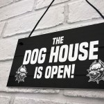 Funny Home Bar Sign DOG HOUSE Man Cave Garage Door Sign