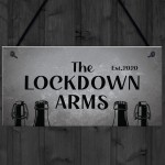 Funny Lockdown Bar Sign LOCKDOWN ARMS Home Bar Man Cave