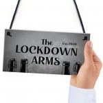 Funny Lockdown Bar Sign LOCKDOWN ARMS Home Bar Man Cave