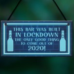 Lockdown Bar Sign Built 2020 Home Bar Pub Garden Shed Sign