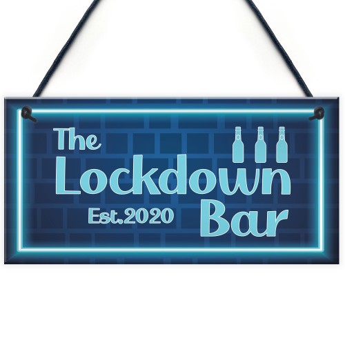 Lockdown Bar Blue Neon Effect Theme Home Bar Sign Quarantine