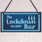 Lockdown Bar Blue Neon Effect Theme Home Bar Sign Quarantine