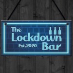 Lockdown Bar Blue Neon Effect Theme Home Bar Sign Quarantine