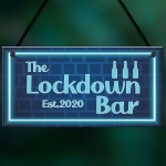 Lockdown Bar Blue Neon Effect Theme Home Bar Sign Quarantine