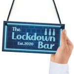 Lockdown Bar Blue Neon Effect Theme Home Bar Sign Quarantine