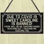 Novelty Funny Bar Sign Sweet Caroline Banned Man Cave Home Bar