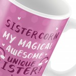 Funny Sister Gift For Birthday Christmas Mug Unicorn Novelty