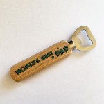 Worlds Best Dad Wooden Bottle Opener Dad Gift For Birthday