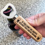 Novelty Alcohol Gift Bottle Opener Funny Gift For Men Dad Uncle