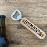 Funny Bottle Opener Alcohol Gift Dad Uncle Brother Birthday Gift