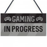 Novelty Gaming In Progress Sign For Boys Bedroom Man Cave