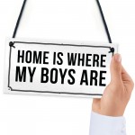 HOME IS WHERE MY BOYS ARE Plaque Shabby Chic Home Decor