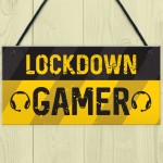 Novelty Lockdown Gamer Sign Boys Bedroom Sign Lockdown Gift