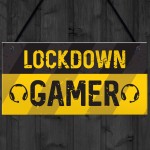 Novelty Lockdown Gamer Sign Boys Bedroom Sign Lockdown Gift