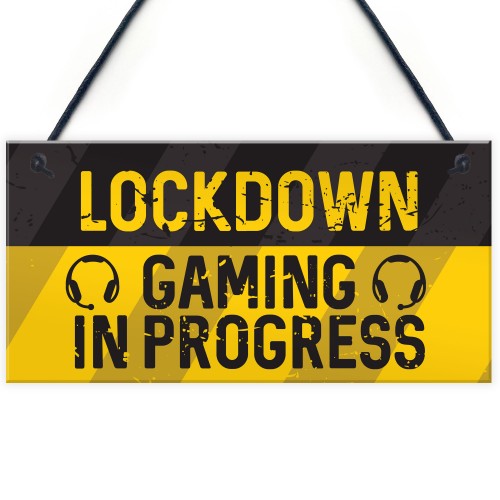 Lockdown Gaming Gifts Novelty Hanging Boys Bedroom Signs