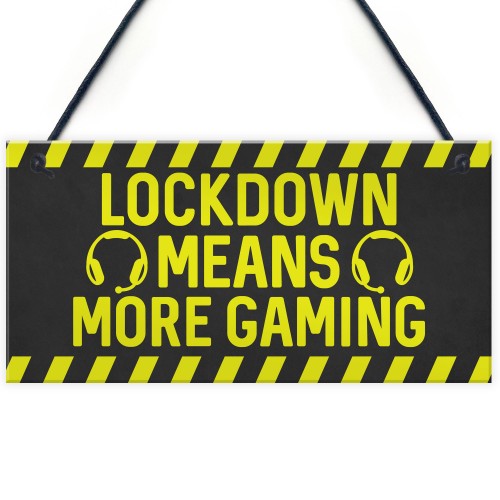 Gaming Sign Lockdown Gifts Novelty Boys Bedroom Sign Man Cave