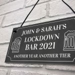 PERSONALISED Lockdown Bar Sign 2021 Funny Home Bar Sign