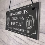 PERSONALISED Lockdown Bar Sign 2021 Funny Home Bar Sign