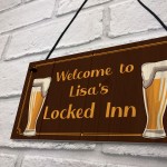 Locked Inn Sign PERSONALISED Garden Shed Garage Man Cave