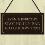 Staying Inn Bar PERSONALISED Home Bar Man Cave Sign Alcohol