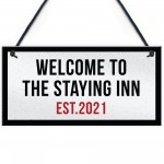 The Staying Inn Home Bar Sign LOCKDOWN Sign Man Cave Plaque