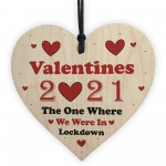 Valentines Day In Lockdown Novelty Wood Heart Gift For Him Her