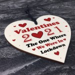 Valentines Day In Lockdown Novelty Wood Heart Gift For Him Her