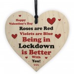 Valentines Day Wooden Heart Sign Lockdown Gift For Boyfriend 