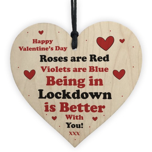 Valentines Day Wooden Heart Sign Lockdown Gift For Boyfriend 