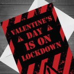 Novelty Lockdown Valentines Day Card For Boyfriend Girlfriend