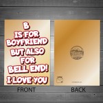 Funny RUDE Card For Boyfriend On Valentines Day Anniversary