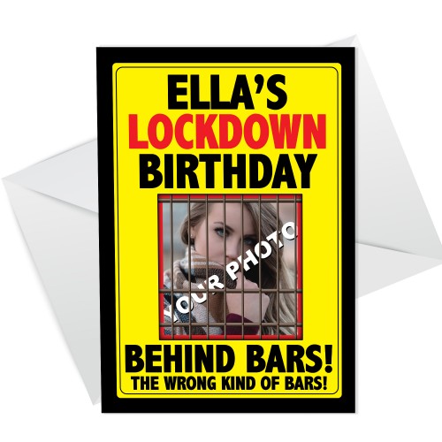 Personalised Lockdown Birthday Card with Photo Behind Bars!