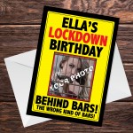 Personalised Lockdown Birthday Card with Photo Behind Bars!