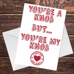 Funny RUDE Card For Boyfriend Husband On Valentines