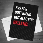 Funny Card For Boyfriend Anniversary Valentines Birthday Rude