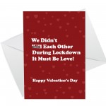 Funny Valentines Day Card For Boyfriend Girlfriend Wife Lockdown