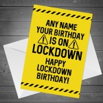 FUNNY Lockdown Birthday Card For Him Her PERSONALISED