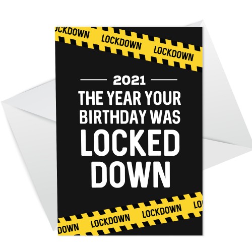 Lockdown Birthday Card 2021 Funny Birthday In Lockdown Card