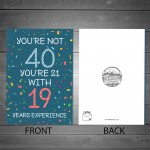 Quirky Funny 40th Birthday Card Novelty Friend Mum Dad Auntie