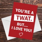 Funny Rude Birthday Anniversary Valentines Card For Boyfriend